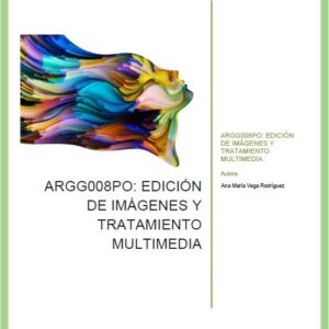 ARGG008PO Edición de imágenes y tratamiento multimedia